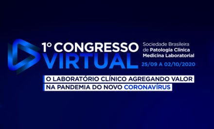 1º Congresso Virtual da SBPC/ML traz o valor do laboratório clínico no combate à pandemia
